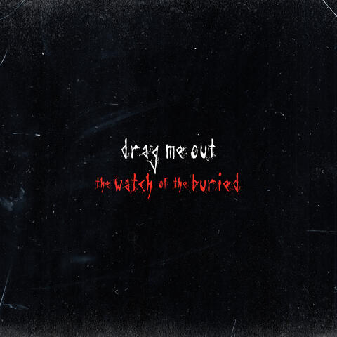 The Watch Of The Buried