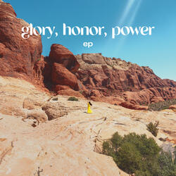 Glory, Honor, Power