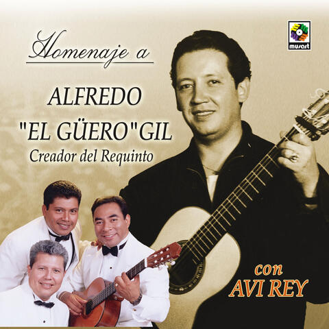 Homenaje a Alfredo "El Güero" Gil