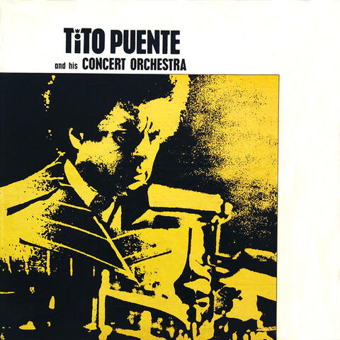 Tito Puente And His Concert Orchestra