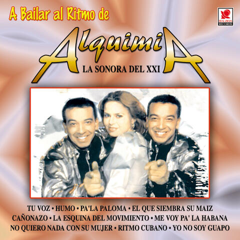 A Bailar Al Ritmo De Alquimia