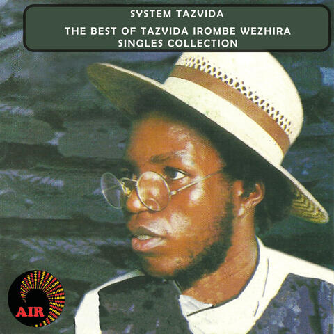 The Best Of Tazvida Irombe Wezhira Singles Collection
