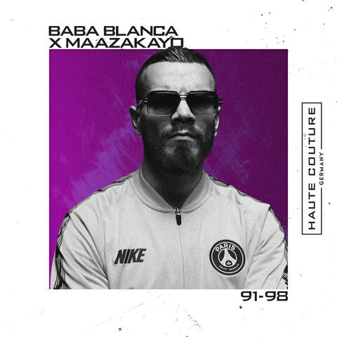 BABA BLANCA & MaazaKayo