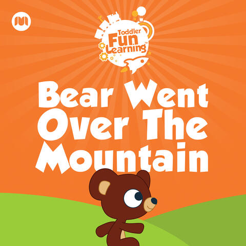 Bear Went Over the Mountain