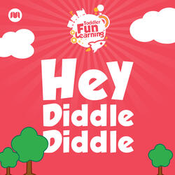 Hey Diddle Diddle