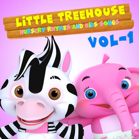 Little Treehouse Nursery Rhymes Vol 1