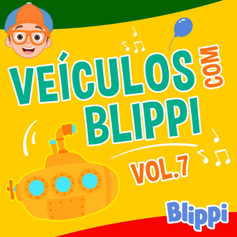 Veículos com Blippi, Vol 7