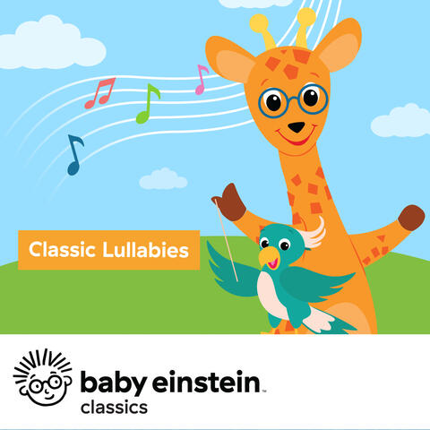 Classic Lullabies: Baby Einstein Classics