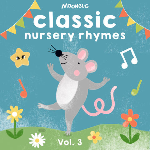 Classic Nursery Rhymes, Vol. 3