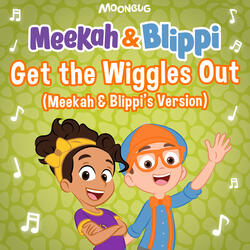 Get the Wiggles Out