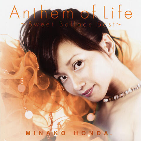 Anthem Of Life - Sweet Ballads Best