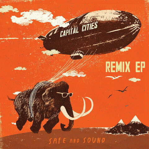 Safe And Sound Remix EP