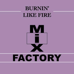 Burnin' Like Fire