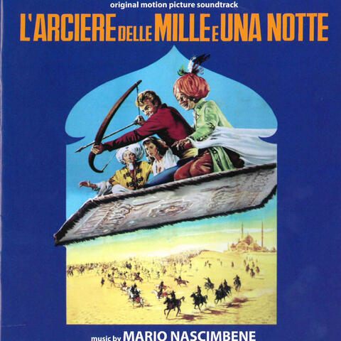 L'Arciere Delle Mille e Una Notte