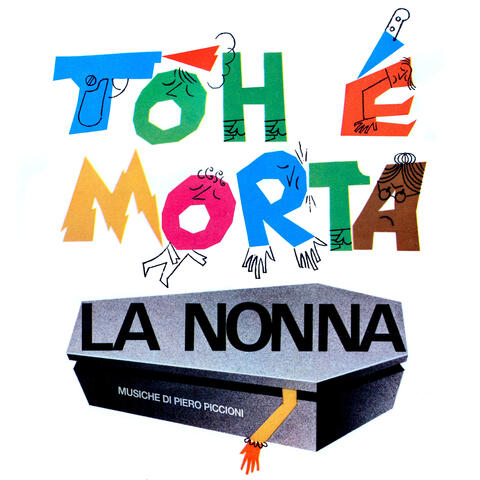Toh, è morta la nonna!