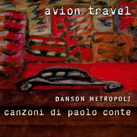 Danson metropoli - Canzoni di Paolo Conte