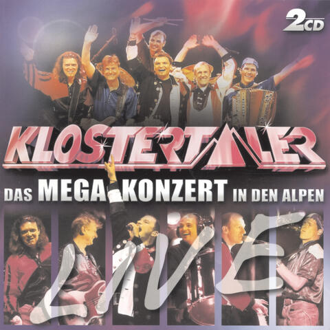 Live - Das Mega-Konzert in den Alpen