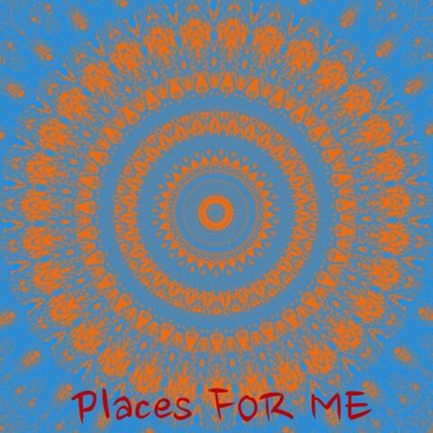 Places for Me