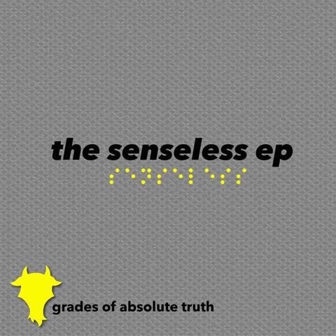 The Senseless EP