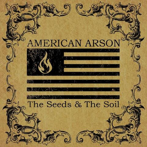 The Seeds & the Soil