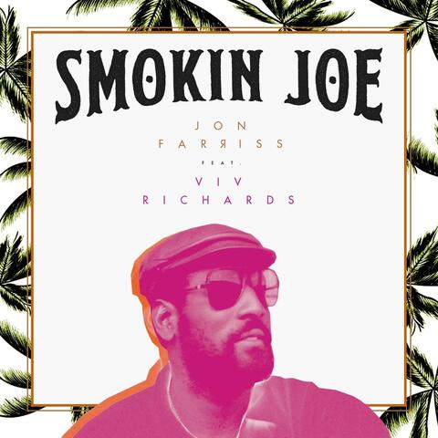 Smokin Joe (feat. Viv Richards)