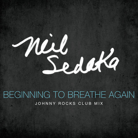 Beginning to Breathe Again (Johnny Rocks Club Mix)