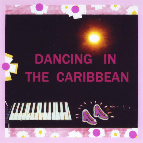 Dancing in the Caribbean