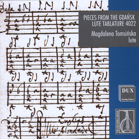 Pieces from the Gdansk Lute Tablature 4022