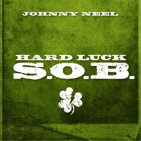 Hard Luck S.O.B.