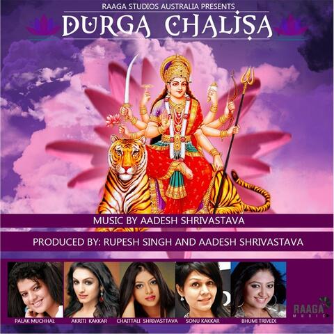 Durga Chalisa (feat. Palak Muchhal, Akriti Kakkar, Chaittali Shrivasttava, Sonu Kakkar & Bhumi Trivedi)