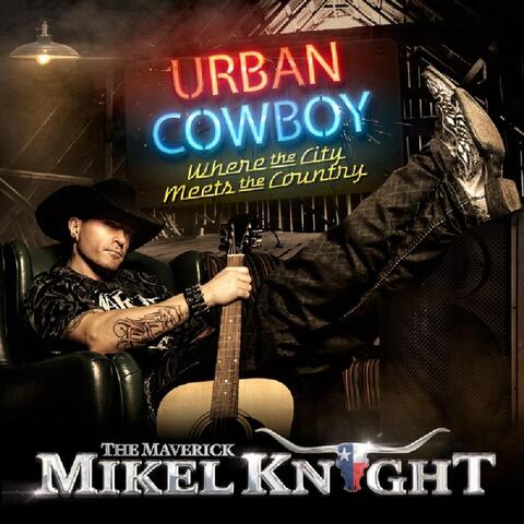 Urban Cowboy (Where the City Meets the Country)