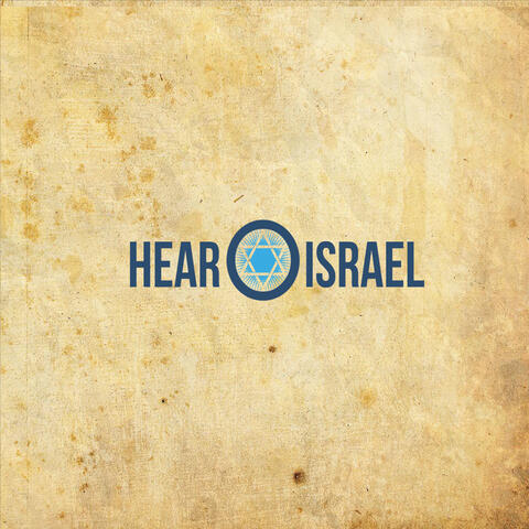 Hear O Israel