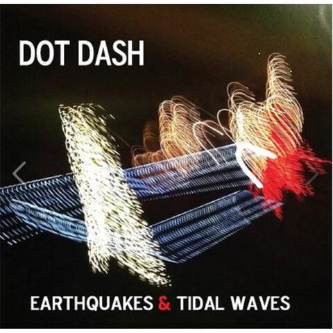 Earthquakes & Tidal Waves