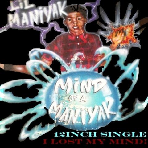 I Lost My Mind (Mind of Maniyak)