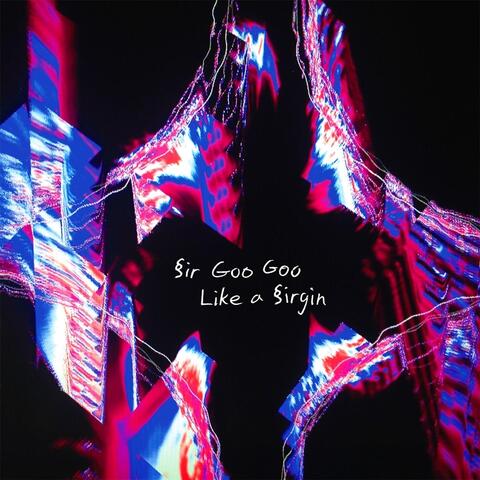 Like a Sirgin