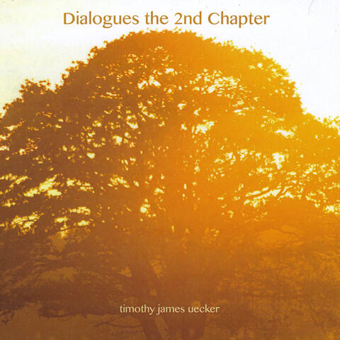 Dialogues the 2nd Chapter