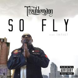 So Fly (feat. Impakt)