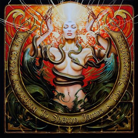 The Gospel According to Shawn James & the Shapeshifters