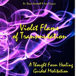 Violet Flame of Transmutation (Introduction)