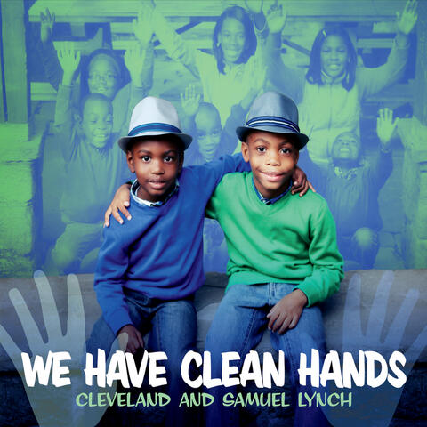 We Have Clean Hands