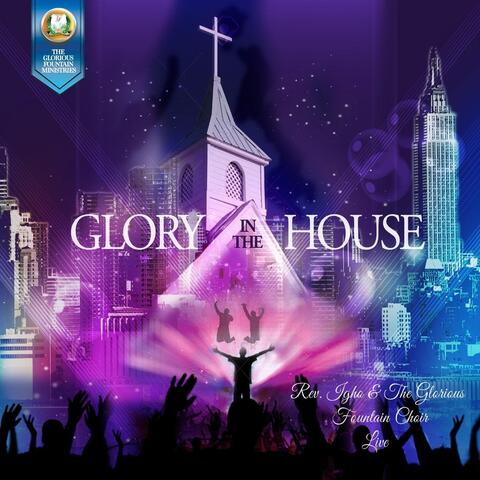 Glory in the House