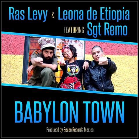 Babylon Town (feat. Sgt Remo)