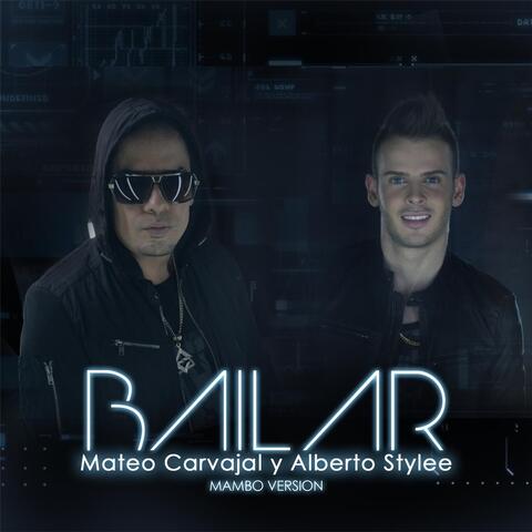 Bailar  (Mambo Version) [feat. Alberto Stylee]