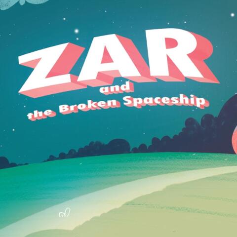 Zar and the Broken Spaceship