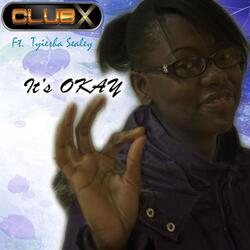 It's Okay (feat. Tyiesha Sealey)