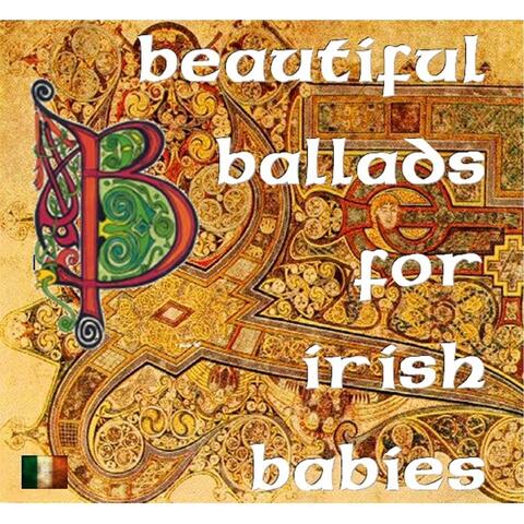 Beautiful Ballads for Irish Babies