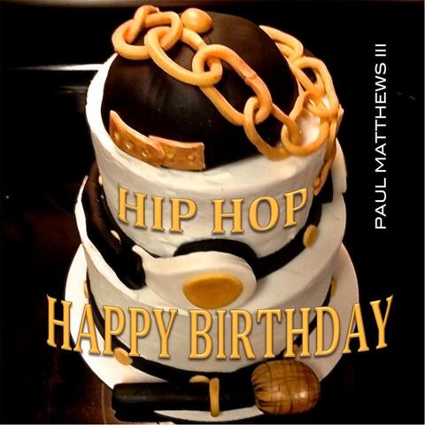 Hip Hop Happy Birthday
