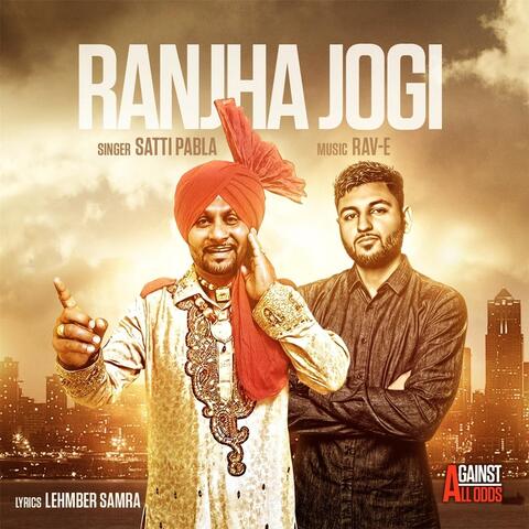 Ranjha Jogi (feat. Rav-E)
