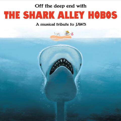 Off the Deep End With the Shark Alley Hobos: A Musical Tribute to Jaws