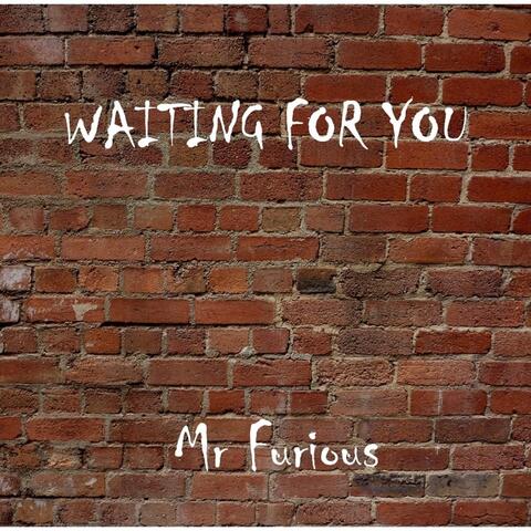 Waiting for You